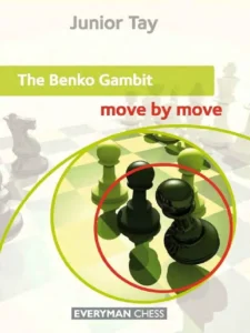 The Benko Gambit: Move by Move Tay, Junior