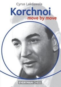 Korchnoi: Move by Move Lakdawala, Cyrus