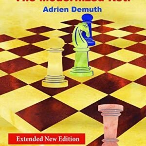 The Modernized Reti, extended second edition: A complete Repertoire for White [Paperback] Demuth, Adrien