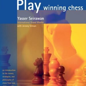 Play Winning Chess: A Dictionary of Concepts | Seirawan, Yasser