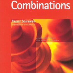 Winning Chess Combinations: Detailed Coverage of an Underrated and Dynamic Choice for White Yasser Seirawan