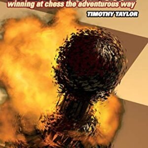 Pawn Sacrifice!: Winning at Chess the Adventurous Way [Paperback] Taylor, Timothy