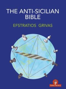 The Anti-Sicilian Bible [Paperback] Grivas, Efstratios