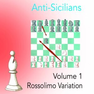 The Modernized Anti-Sicilians - Volume 1: Rossolimo Variation [Paperback] Haria, Ravi