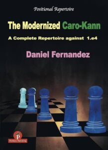 The Modernized Caro-Kann Fernandez, Daniel