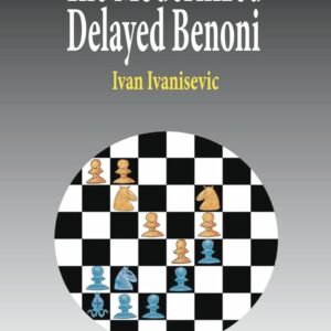 The Modernized Delayed Benoni Ivanisevic, Ivan