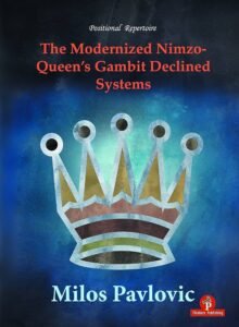 The Modernized Nimzo-queen's Gambit Declined Systems Pavlovic, Milos