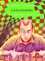 Gata Kamsky - Chess Gamer, Volume 2 [Paperback] Kamsky, Gata