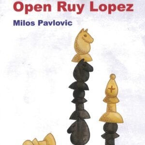 The Modernized Open Ruy Lopez [Paperback] Pavlovic, Milos